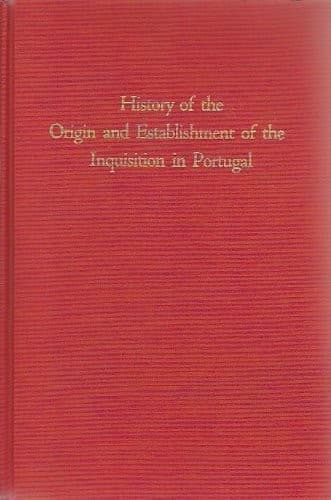 Historia da origem e estabelecimento de Inquição em Portugal