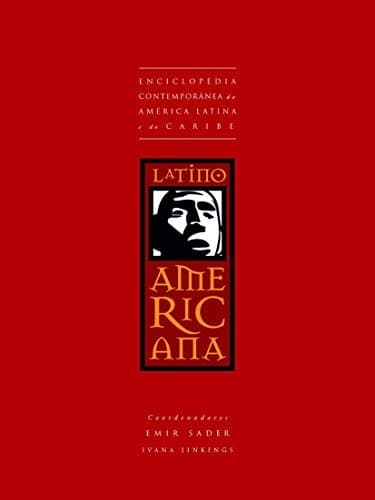 Latinoamericana: enciclopédia contemporânea da América Latina e do Caribe