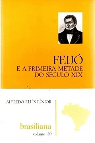 Feijó e a primeira metade do século XIX