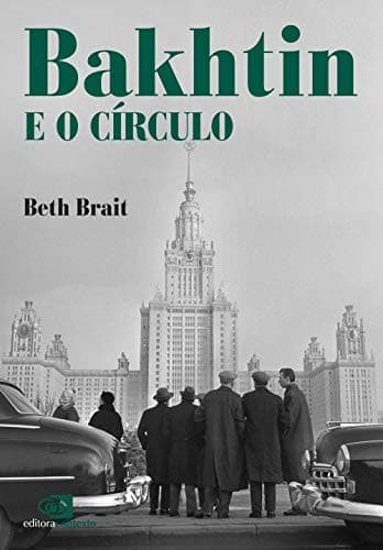 Bakhtin e o círculo