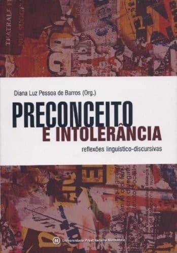 Preconceito e intolerância: reflexões linguístico-discursivas