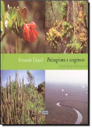 Paisagismo e ecogênese =: Landscaping and ecogenesis