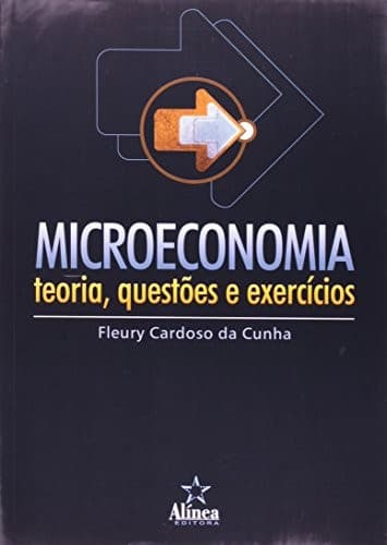 Microeconomia: Teoria, Questões e Exercícios