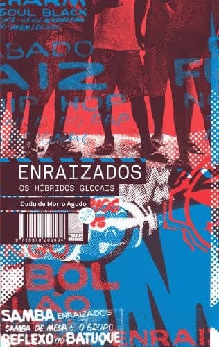 Enraizados: os híbridos glocais