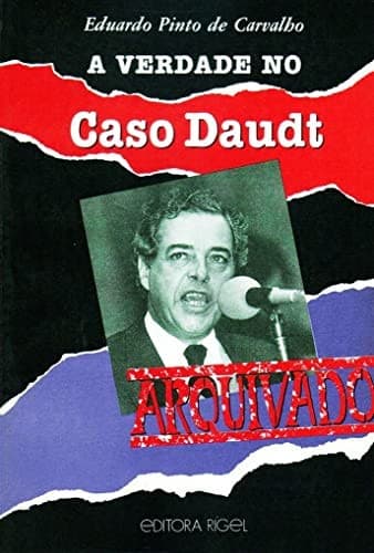 A verdade no caso Daudt