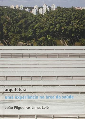 Arquitetura: uma experiência na área da saúde