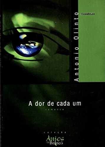 Dor de Cada Um, A