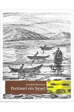 Portinari em Israel: Série Israel - Cândido Portinari