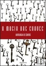 A magia das chaves: antologia de contos