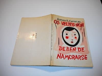 Os vellos non deben de namorarse: farsa en tres actos con un prólogo e un épilogo