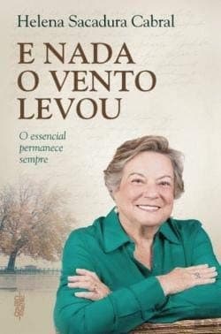 E nada o vento levou: o essencial permanece sempre