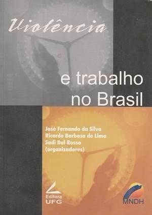 Violência e trabalho no Brasil