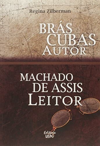 Brás Cubas autor, Machado de Assis leitor