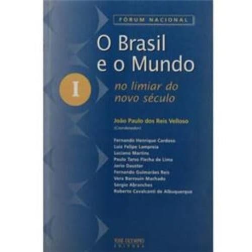 O Brasil e o mundo no limiar do novo século