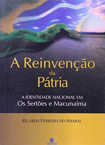 Reinvenção da Pátria, A