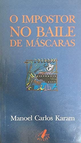 O impostor no baile de máscaras