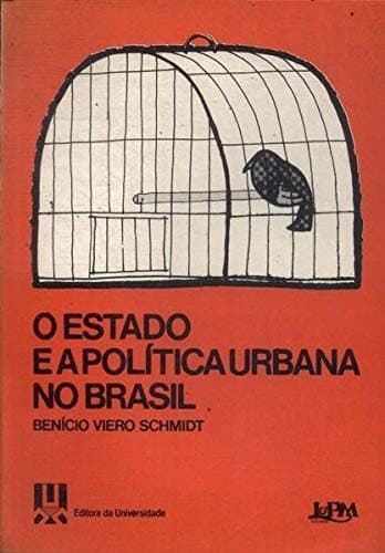 O Estado e a política urbana no Brasil