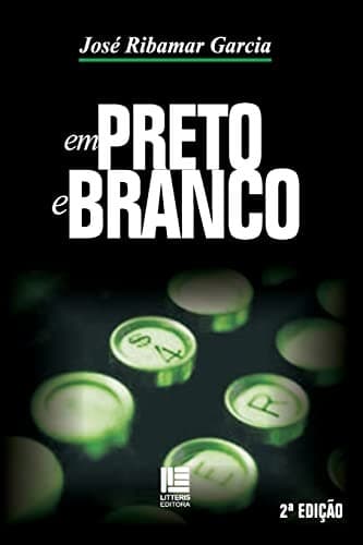 Em preto e branco