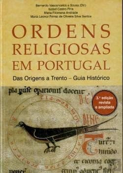 Ordens religiosas em Portugal: das origens a Trento : guia histórico