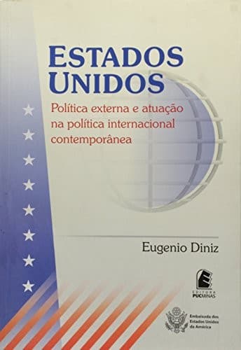 Estados Unidos, política externa e atuação na política internacional contemporânea