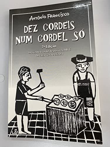 Dez cordéis num cordel só