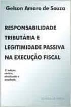 Responsabilidade tributária e legitimidade passiva na execução fiscal