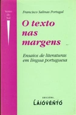 O texto nas margens: Ensaios de literaturas en lingua portuguesa