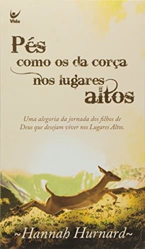 Pés Como os da Corça nos Lugares Altos