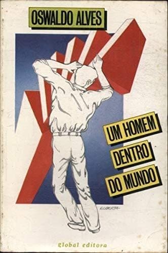 Um homem dentro do mundo