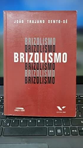 Brizolismo: estetização da política e carisma