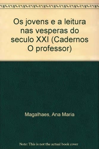 Os jovens e a leitura nas vésperas do século XXI