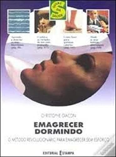 EMAGRECER DORMINDO - O Método Revolucionário para Emagrecer sem Esforço -(EURO 18.33)