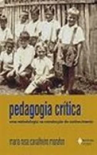 Pedagogia crítica: uma metodologia na construção do conhecimento