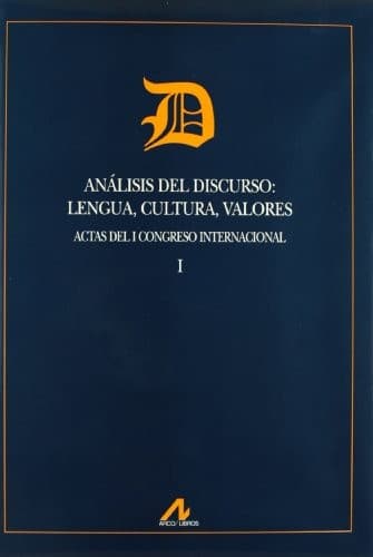 Análisis del discurso: lengua, cultura, valores
