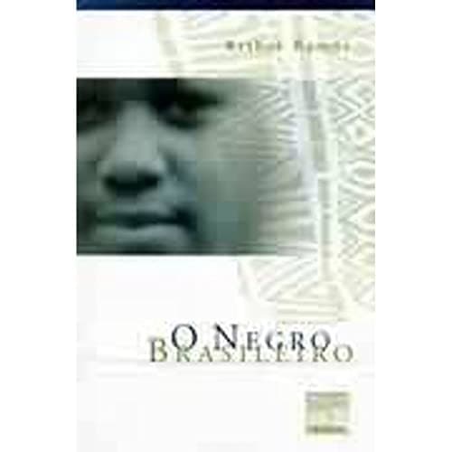 O negro brasileiro.