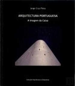 Arquitectura portuguesa: a imagem da caixa