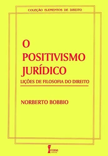 Positivismo Jurídico, O