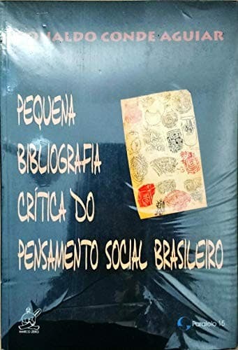 Pequena bibliografia crítica do pensamento social brasileiro
