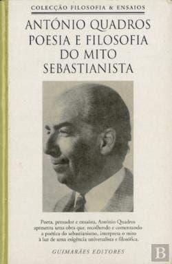 Poesia e filosofia do mito sebastianista