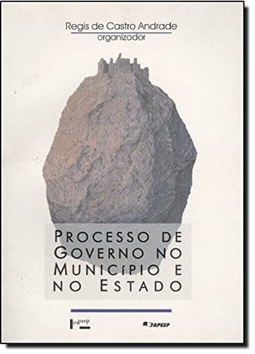 Processo de governo no municipio e no estado: Uma analise a partir de Sao Paulo