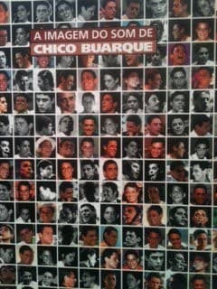 A imagem do som de Chico Buarque: 80 composições de Chico Buarque interpretadas por 80 artistas contemporâneos