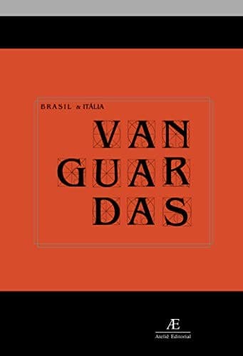 Vanguardas: Brasil & Itália