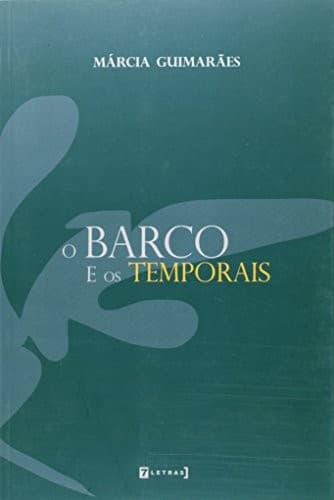 O barco e os temporais