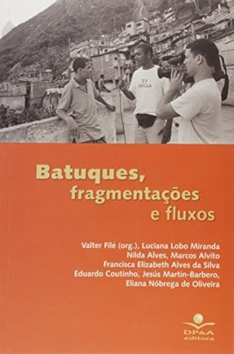 Batuques, fragmentações e fluxos: zapeando pela linguagem audiovisual no cotidiano escolar