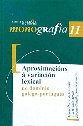 Aproximacións á variación lexical no dominio galego-portugués
