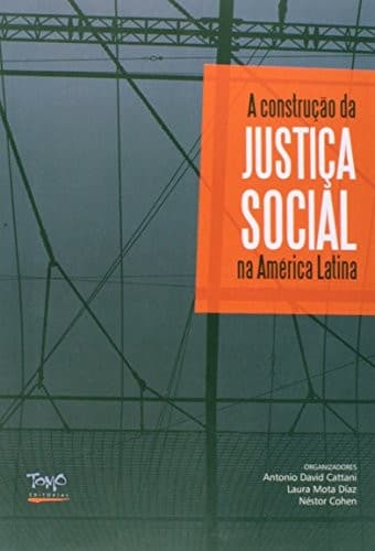 A construção da justiça social na América Latina