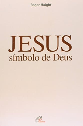 Jesus: Símbolo de Deus