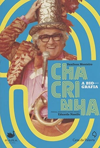 Chacrinha: a biografia