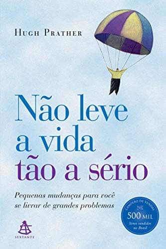 Não Leve a Vida Tão a Sério