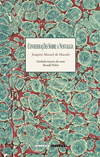 Considerações Sobre a Nostalgia